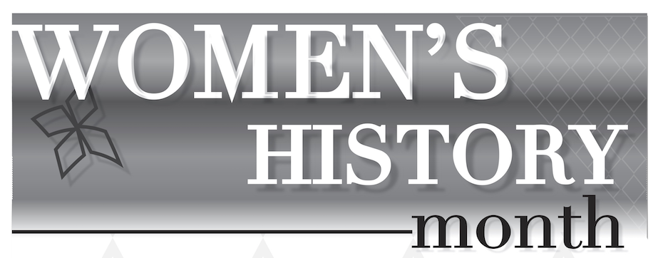 Celebrating Influential Women in History and Your Life